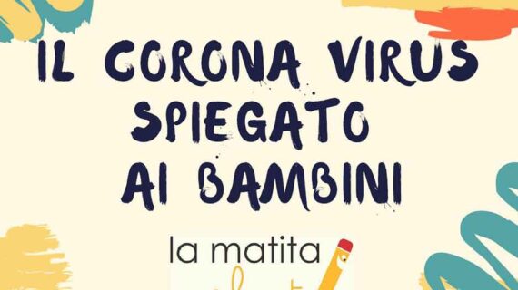 IL CORONAVIRUS SPIEGATO AI BAMBINI